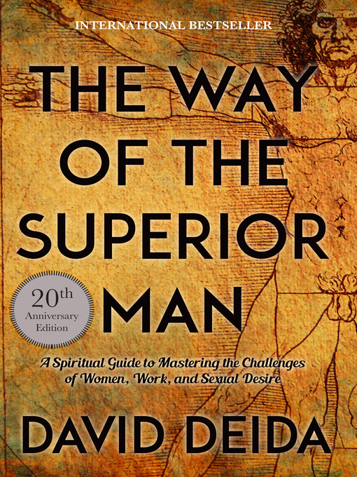 Title details for The Way of the Superior Man by David Deida - Available